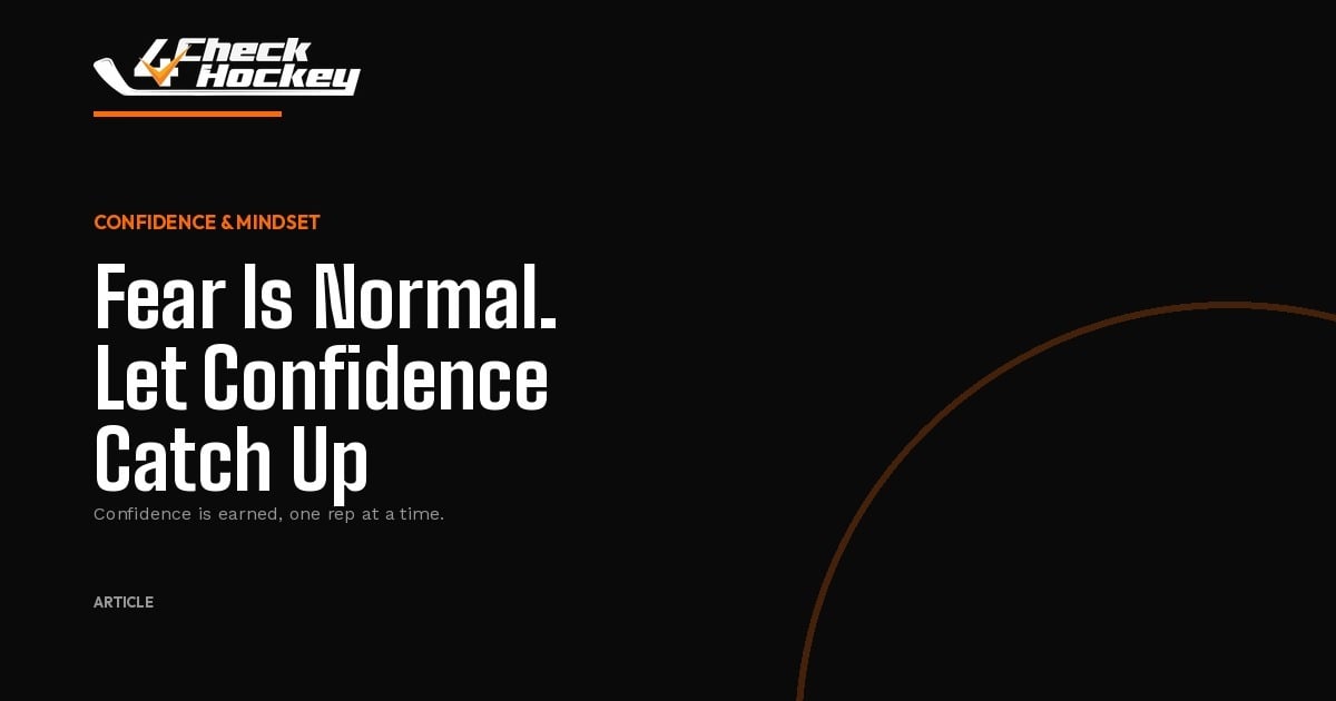 Fear Is Normal. Let Confidence Catch Up