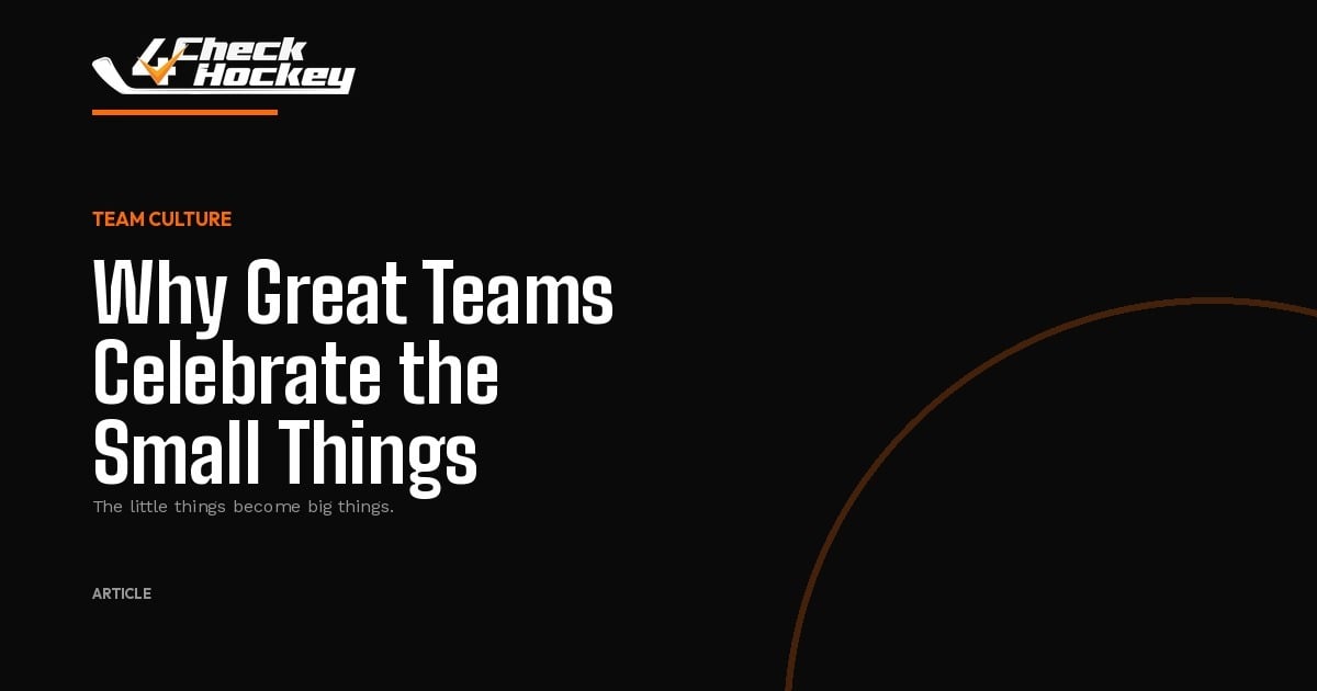 Why Great Teams Celebrate the Small Things